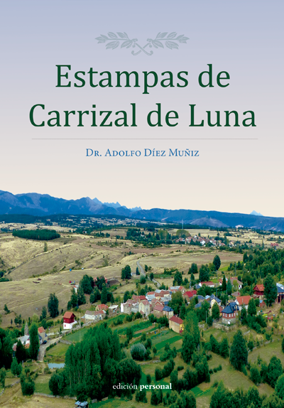 Estampas de Carrizal de Luna - Adolfo Díez Muñiz
