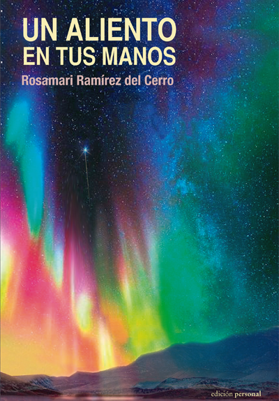 Un aliento en tus manos - Rosamari Ramírez del Cerro