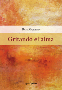 Gritando el alma - Basi Moreno