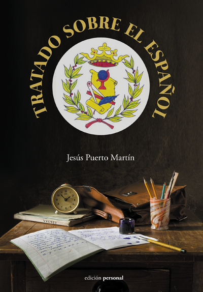 Tratado sobre el español - Jesús Puerto
