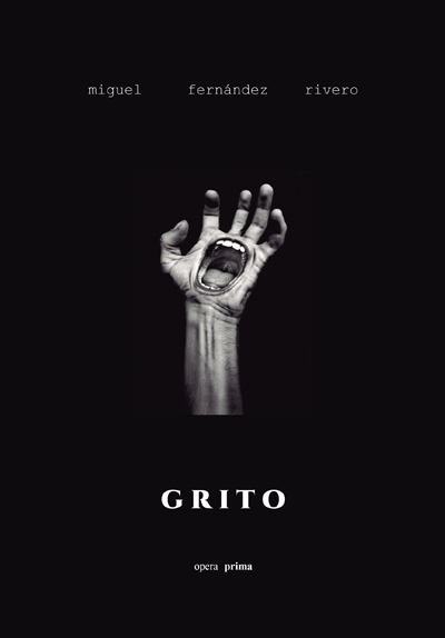 Grito - Miguel Fernández Rivero