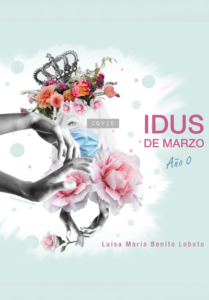 Idus de marzo - Luisa María Benito Lobato