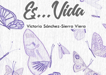 Es... Vida - Victoria Sánchez-Sierra Viera