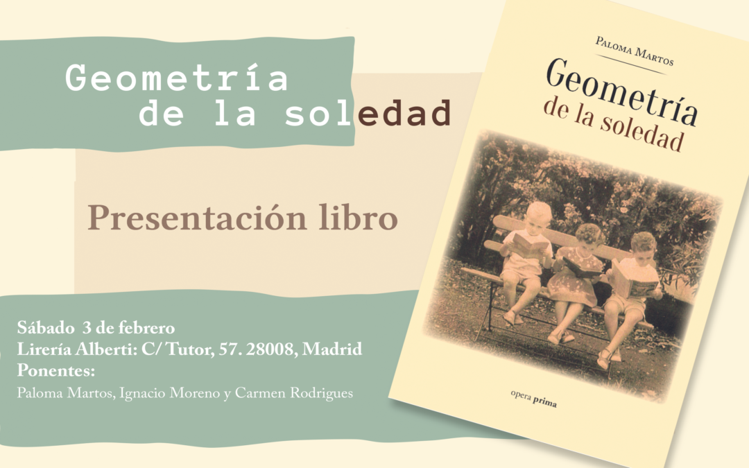 Presentación en Madrid: Geometría de la soledad